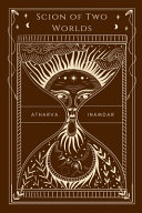 Cover of Scion of Two Worlds